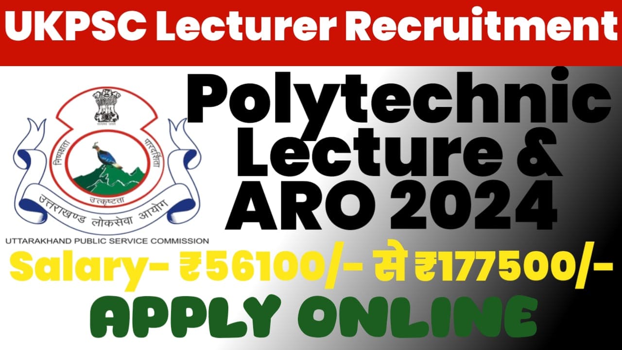 UKPSC Govt Polytechnic Lecturer Recruitment